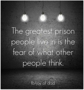 fear of what other people think